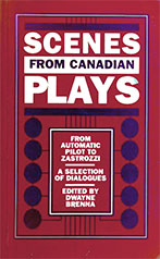cover of Scenes from Canadian Plays by Dwayne Brenna